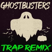 Ghostbusters: Afterlife (Trap Remix) artwork