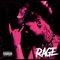 Rage (feat. Denny Kidd & Splytz) - Bry Lew lyrics