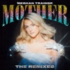 Mother ((Remixes) - Single