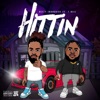 Hittin (feat. T-Rell) - Single
