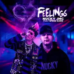 Feelings (feat. Speed Gang) - Single by Nucky Jmc album reviews, ratings, credits