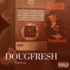 Doug Fresh (Remix) - Single