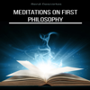 Meditations on First Philosophy (Unabridged) - Rene Descartes'