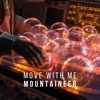 Move With Me - Single