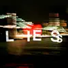 LIES - EP album lyrics, reviews, download