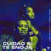 Cuidao Si Te Enoja - Single album lyrics, reviews, download