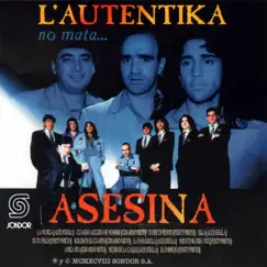 No Mata... Asesina by L´Autentika album reviews, ratings, credits