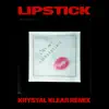 Lipstick (Krystal Klear Remix) song lyrics