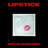 Lipstick (Krystal Klear Remix) - Single