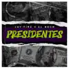 Presidentes - Single album lyrics, reviews, download