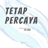 Tetap Percaya artwork