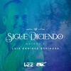 Sigue Diciendo - Single