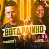 Bota Painho - Single album lyrics, reviews, download