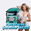 Petrecerea Șoferilor, Vol. 25