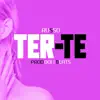 Ter - Te (feat. Doli Beats) - Single album lyrics, reviews, download