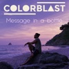 Message In A Bottle - Colorblast Version by Colorblast iTunes Track 1