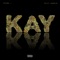 KAY KAY (feat. Twizy Smoove) - Young J lyrics