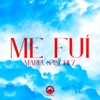 Me Fui - Single