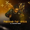 Pasito Pa' Aquí - Single