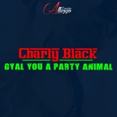 Gyal You a Party Animal (Club Edit) artwork
