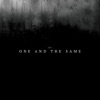 One And The Same - Single