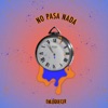 No pasa nada - Single