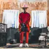 Me Da Lo Mismo - Single album lyrics, reviews, download