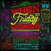 When Friday Comes - Single
