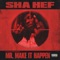 Outside & Aktive (feat. ABG Neal) - Sha Hef & Tony Seltzer lyrics