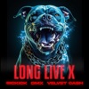 Long Live X - Single