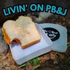 Livin' On PB&J