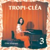 Tropi-Cléa 3 - EP