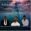 Gouyad Island (feat. Yung Sley & Mr Gouyad) - Single