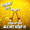 Drink Het Bier Als Het Koud Is - Single