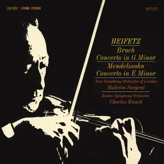 Mendelssohn & Bruch: Violin Concertos by Jascha Heifetz, The New Symphony Orchestra Of London & Boston Symphony Orchestra album reviews, ratings, credits