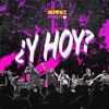 Y Hoy - Single