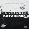 Bring in the Katz (feat. Pork Chop) - Single