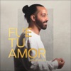 Fue Tu Amor - Single