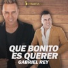 Que Bonito Es Querer - Single