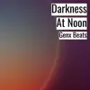 Darkness at Noon song lyrics