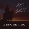 Before I Go - Single