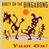 Booty on the Bingabong - Single