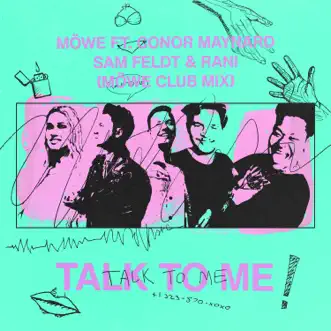 Talk to Me (feat. Conor Maynard, Sam Feldt & RANI) [Möwe Club Mix] - Single by MÖWE album reviews, ratings, credits