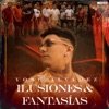 Ilusiones y Fantasías - Single