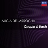 Alicia de Larrocha: Chopin & Bach artwork