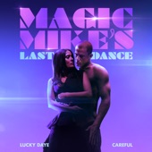 Careful (From The Original Motion Picture "Magic Mike's Last Dance") artwork