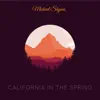 California in the Spring song lyrics