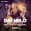 Day Melo na Pressão - Pt.1 (Ao Vivo) - Single