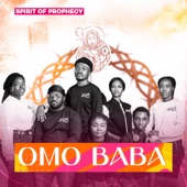 Spirit of Prophecy - Omo Baba