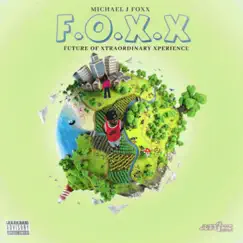 F.O.X.X by Michael J Foxx album reviews, ratings, credits